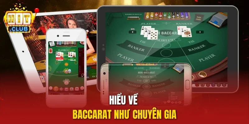 Hiểu về Baccarat như chuyên gia