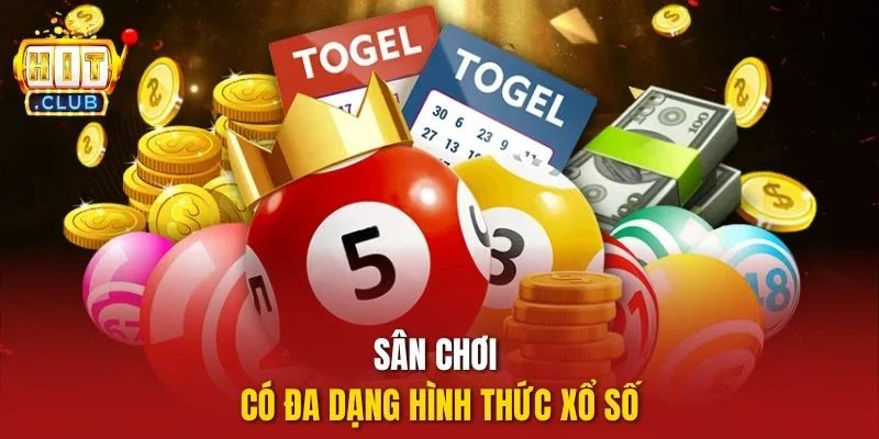 Sân chơi có đa dạng hình thức xổ số